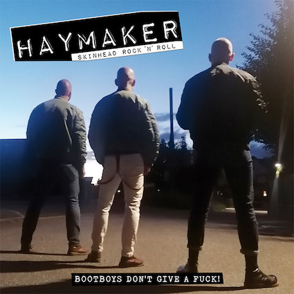 Haymaker : Boot boys don't give a fuck LP